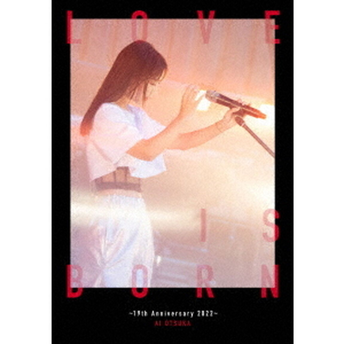 大塚愛／LOVE IS BORN 〜19th Anniversary 2022〜 DVD＋2CD（ＤＶＤ）