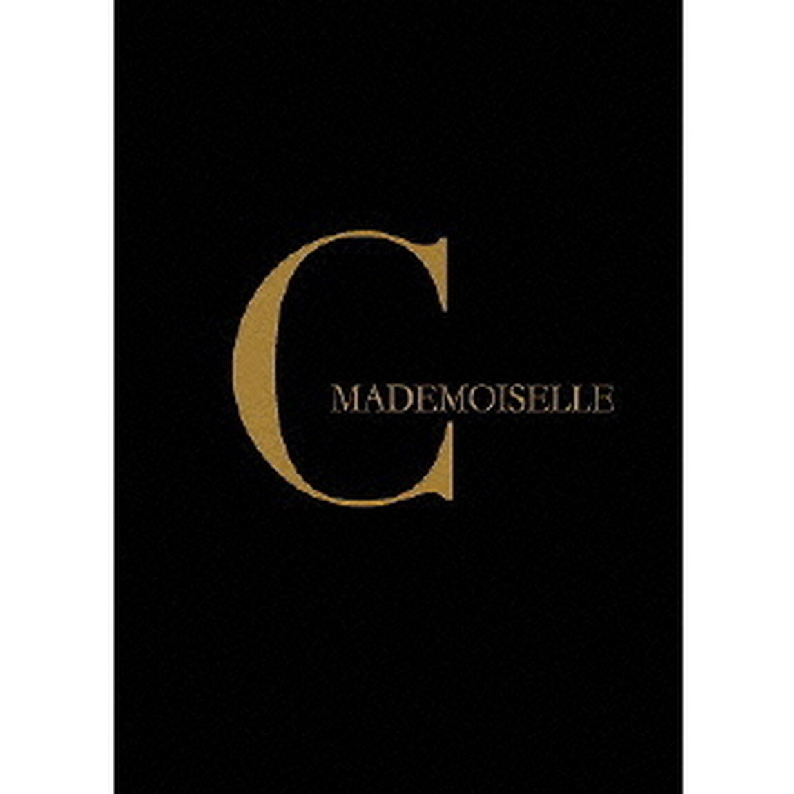 マドモアゼルC 〜ファッションに愛されたミューズ〜（ＤＶＤ）