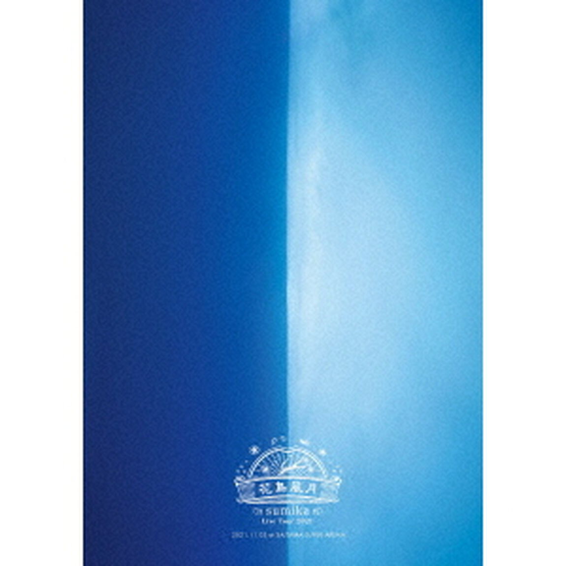 sumika　Live　Tour　2021　『花鳥風月』　2021．11．03　at　さいたまスーパーアリーナ（Ｂｌｕ－ｒａｙ　Ｄｉｓｃ）
