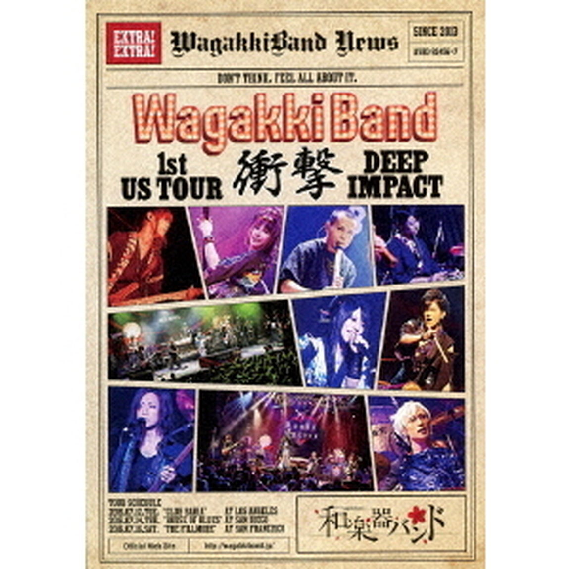 和楽器バンド／WagakkiBand 1st US Tour 衝撃 -DEEP IMPACT- 初回生産限定版（ＤＶＤ）