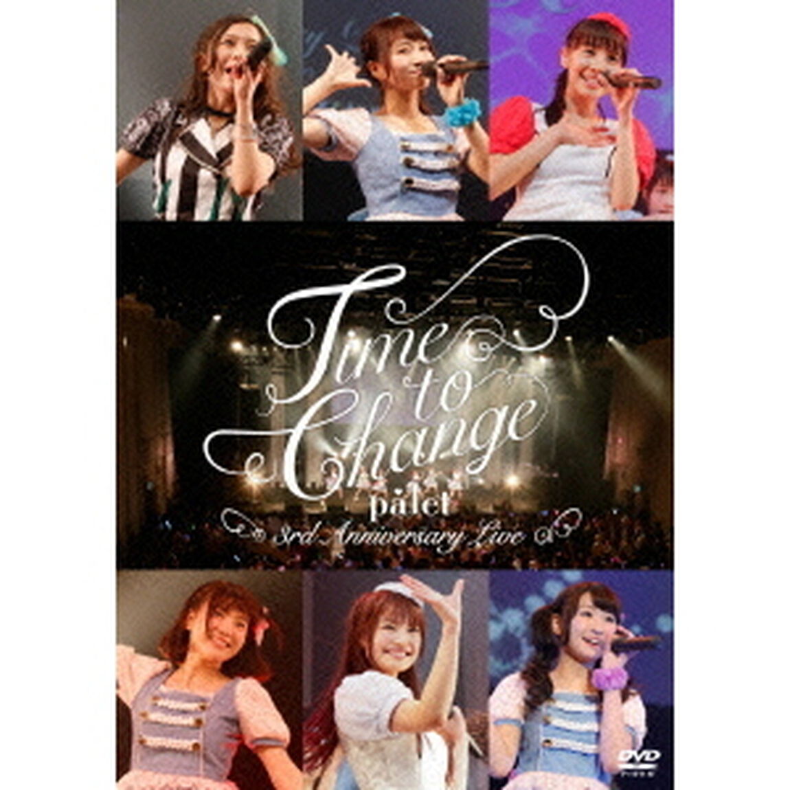 palet　3rd　Anniversary　Live　Time　to　Change（ＤＶＤ）