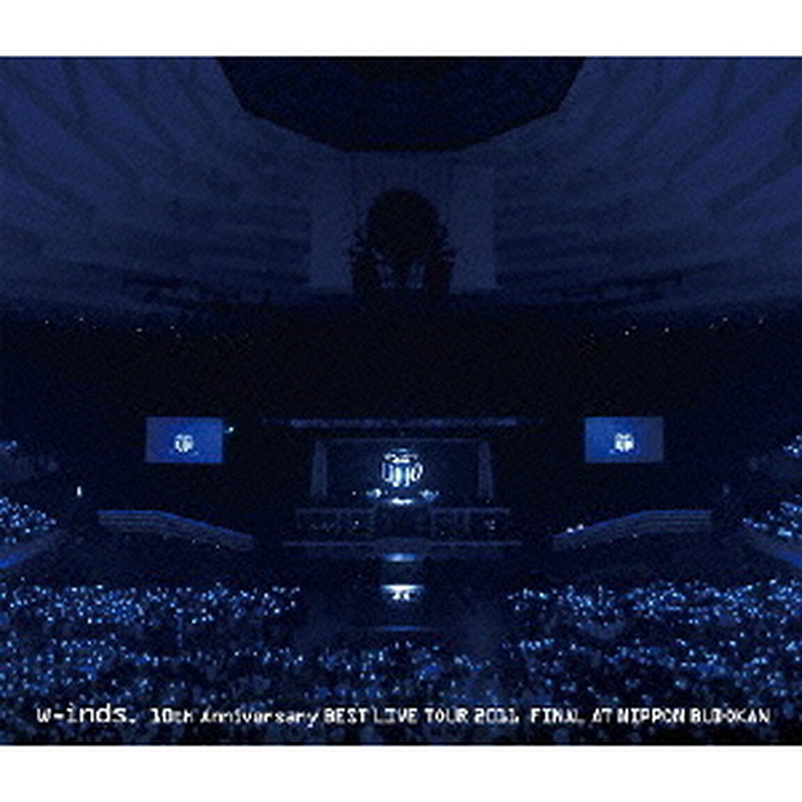 w－inds．　10th　Anniversary　BEST　LIVE　TOUR　2011　FINAL　at　日本武道館（Ｂｌｕ－ｒａｙ　Ｄｉｓｃ）