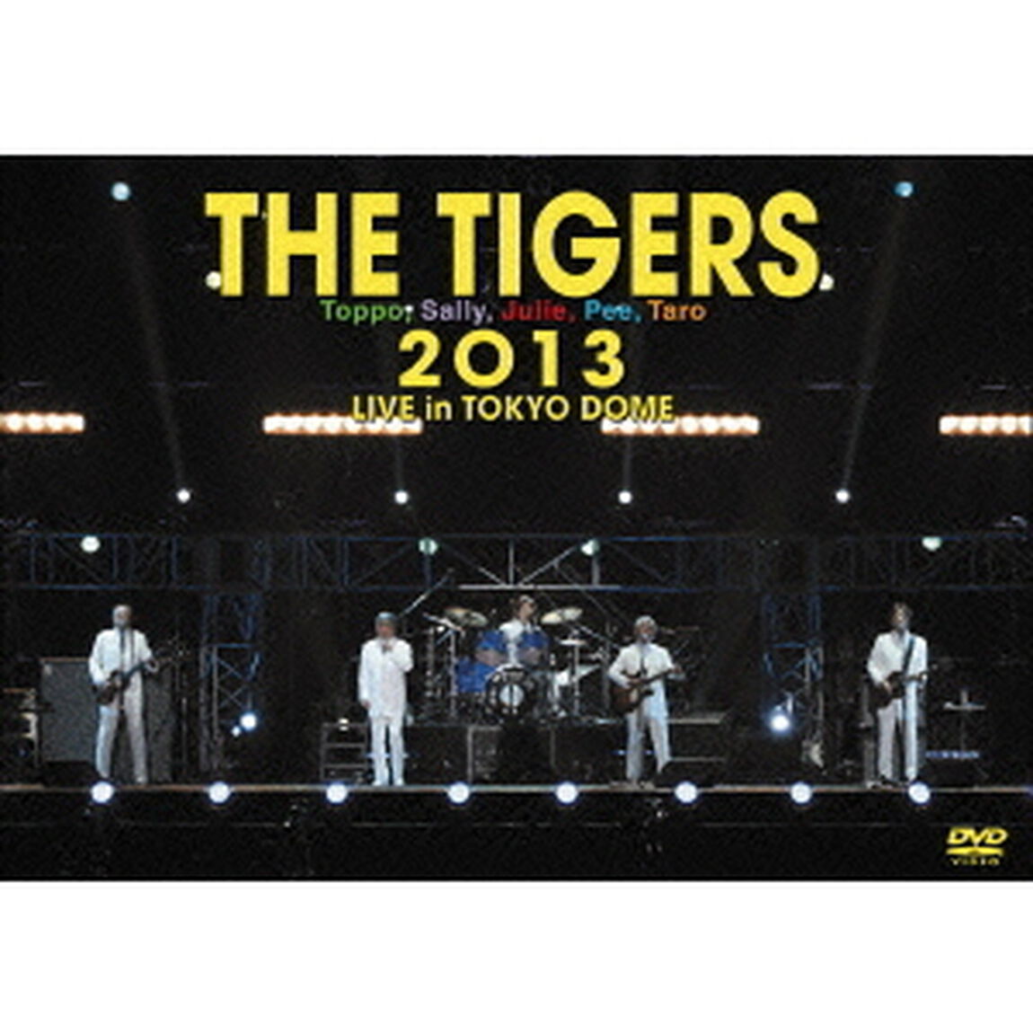 ザ・タイガース／THE TIGERS 2013 LIVE in TOKYO DOME（ＤＶＤ）