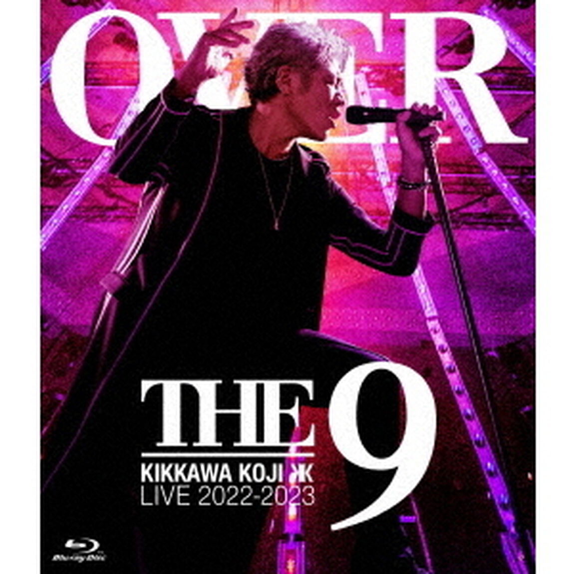 吉川晃司／KIKKAWA KOJI LIVE TOUR 2022-2023 &ldquo;OVER THE 9&rdquo; Blu-ray 通常盤（特典なし）（Ｂｌｕ－ｒａｙ　Ｄｉｓｃ）