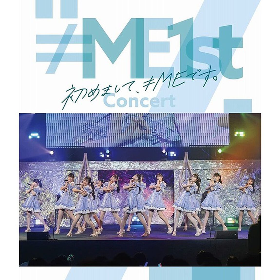 &ne;ME／&ne;ME 1stコンサート〜初めまして、&ne;MEです。〜 Blu-ray（Ｂｌｕ－ｒａｙ　Ｄｉｓｃ）