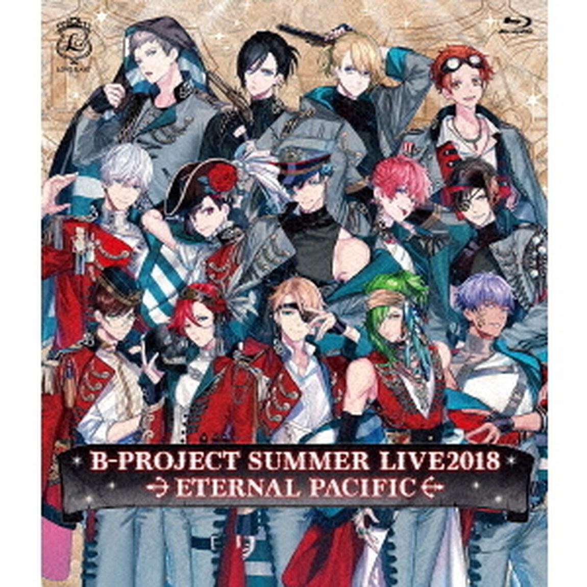 B－PROJECT　SUMMER　LIVE2018　〜ETERNAL　PACIFIC〜（Ｂｌｕ－ｒａｙ　Ｄｉｓｃ）