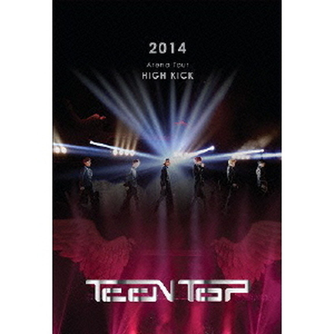 TEEN TOP／TEEN TOP 2014 Arena Tour &ldquo;HIGH KICK&rdquo;（ＤＶＤ）