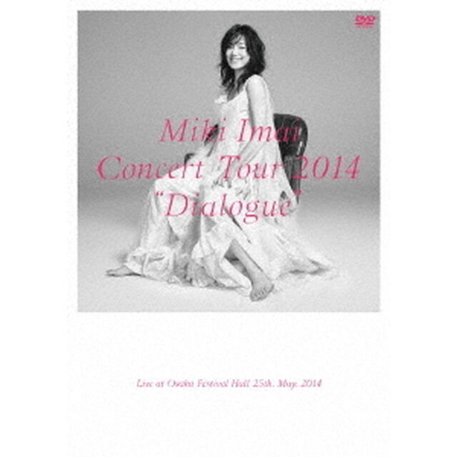 Concert　Tour　2014　&ldquo;Dialogue&rdquo;　－Live　at　Osaka　Festival　Hall－（ＤＶＤ）