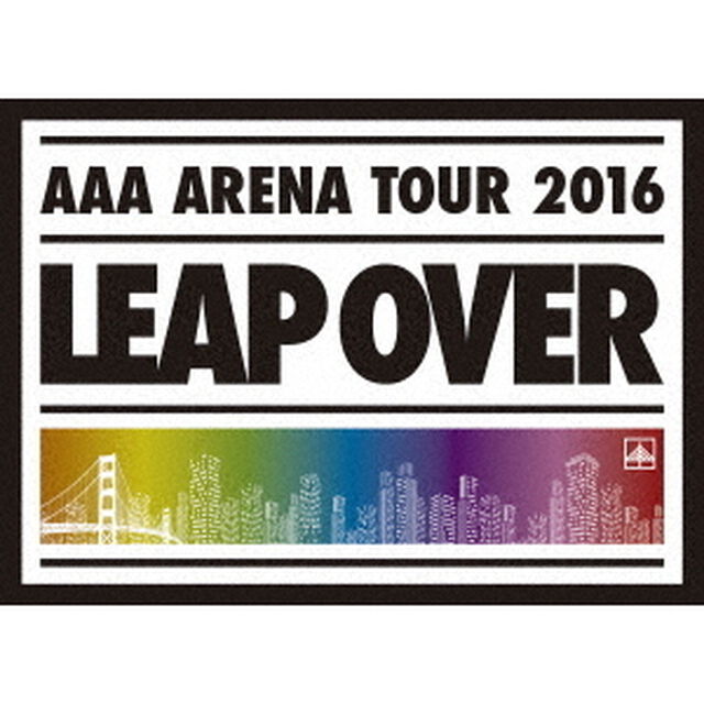 AAA　ARENA　TOUR　2016 － LEAP　OVER －＜初回生産限定盤 DVD2枚組＞（ＤＶＤ）