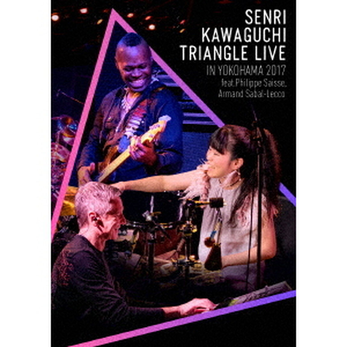 SENRI　KAWAGUCHI　TRIANGLE　LIVE　IN　YOKOHAMA　2017（ＤＶＤ）