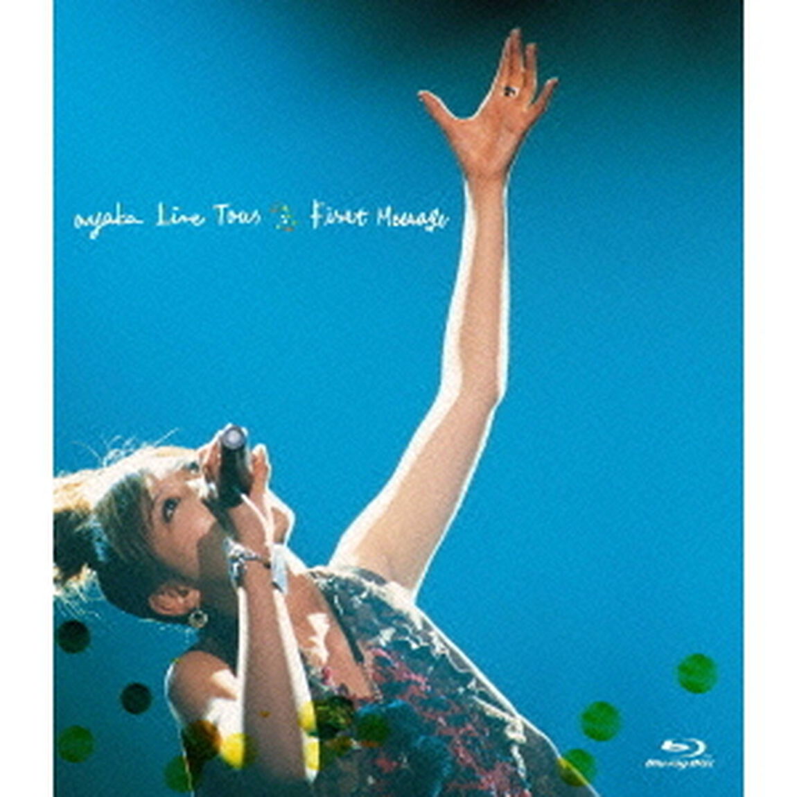 ayaka　Live　Tour　First　Message（Ｂｌｕ－ｒａｙ　Ｄｉｓｃ）