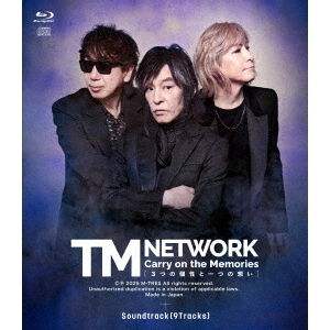 TM NETWORK／Carry on the Memories -3つの個性と一つの想い-/40th