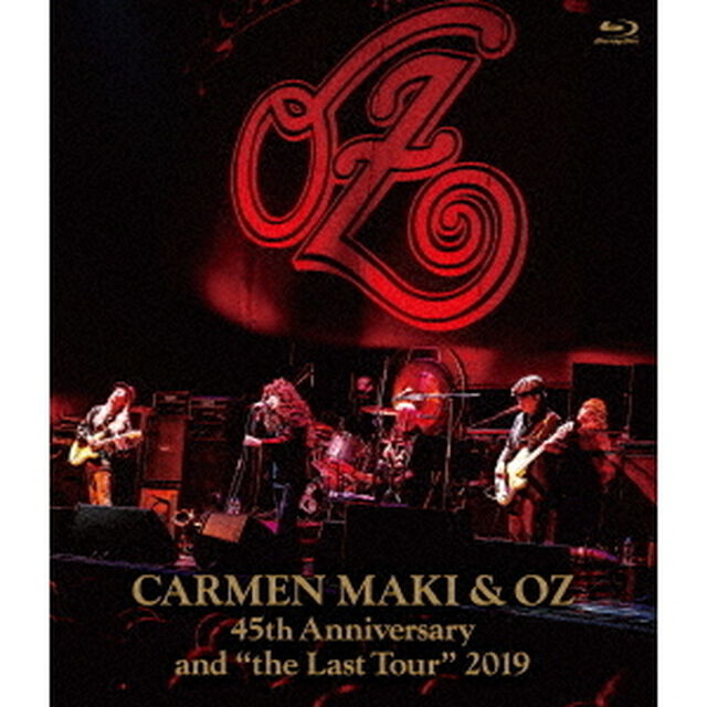 カルメン・マキ＆OZ　45th　Anniversary　and　&ldquo;the　Last　Tour&rdquo;　2019（Ｂｌｕ－ｒａｙ　Ｄｉｓｃ）