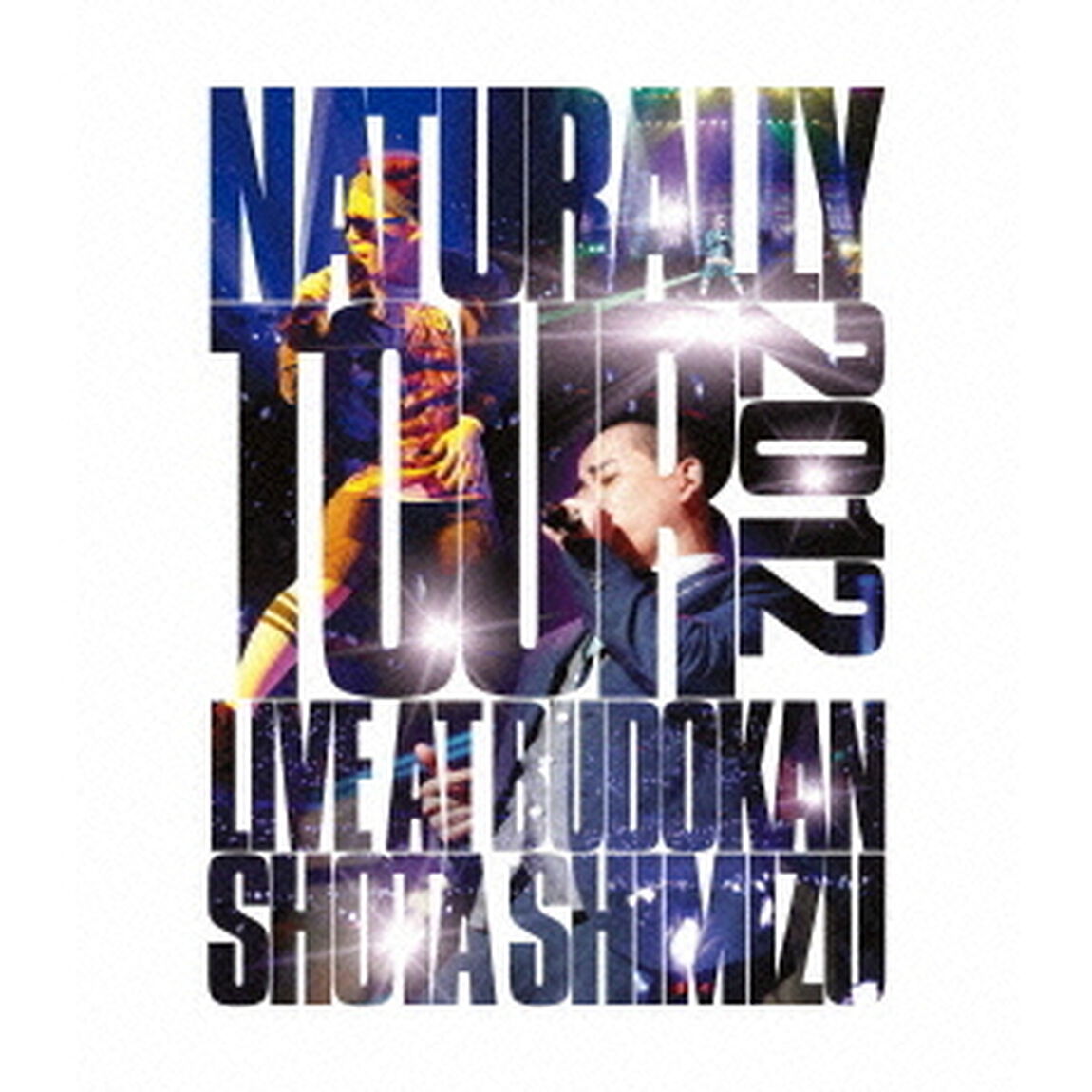 NATURALLY　TOUR　2012　LIVE　AT　BUDOKAN（Ｂｌｕ－ｒａｙ　Ｄｉｓｃ）