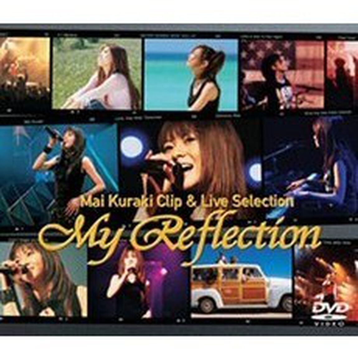My　Reflection〜Mai　Kuraki　Clip＆Live　Selection（ＤＶＤ）