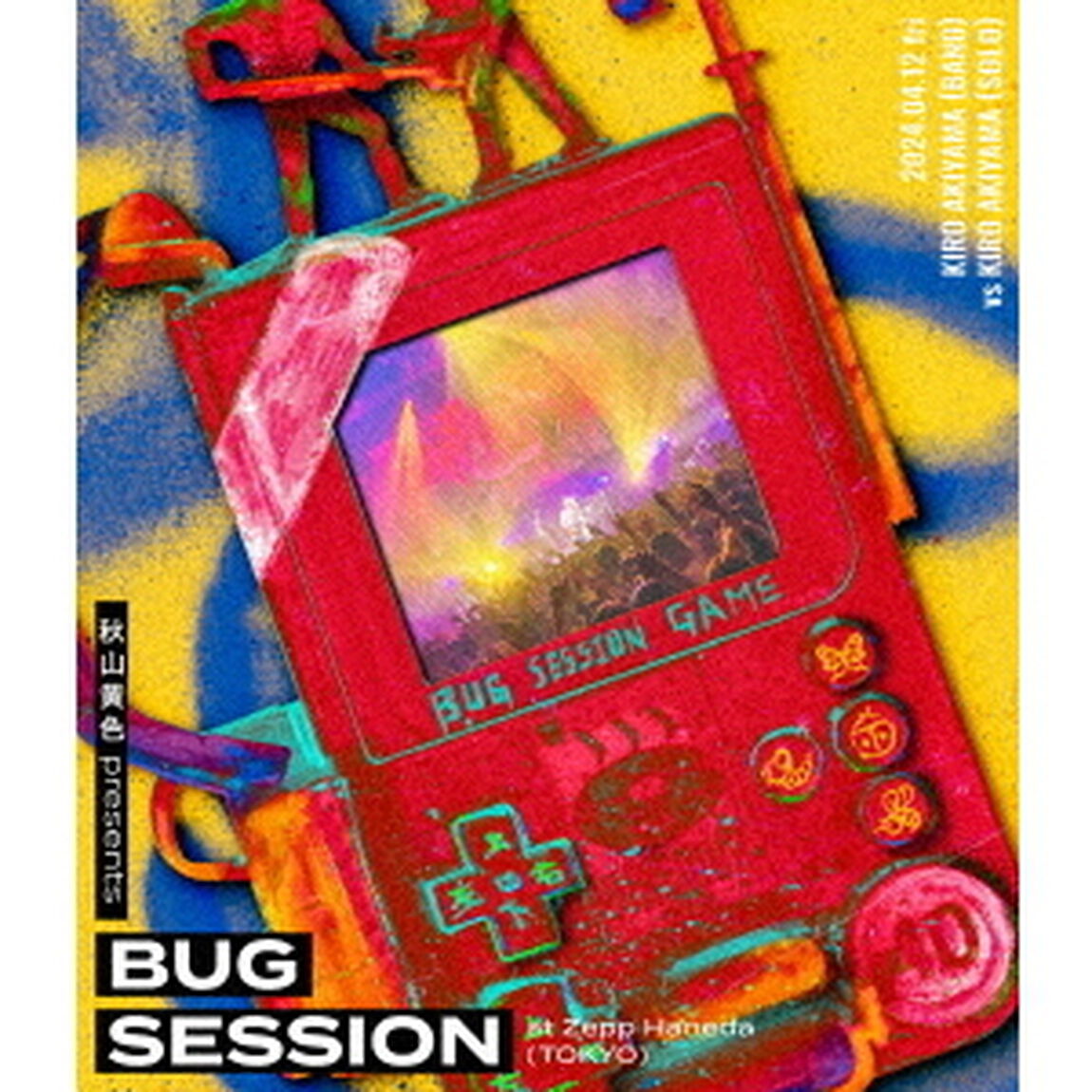 秋山黄色／秋山黄色 presents BUG SESSION at Zepp Haneda（TOKYO）初回仕様限定盤 Blu-ray（特典なし）（Ｂｌｕ－ｒａｙ　Ｄｉｓｃ）