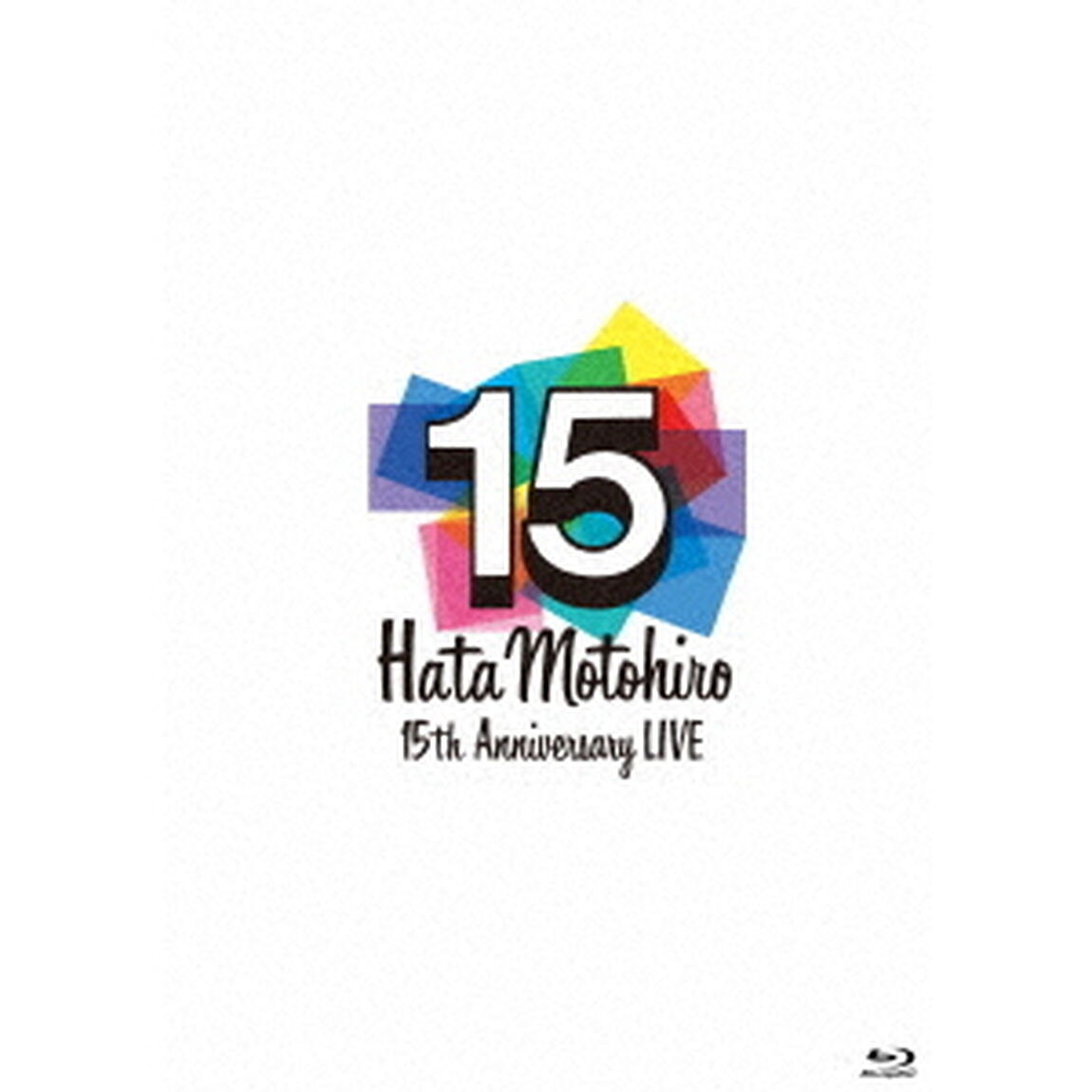 Hata　Motohiro　15th　Anniversary　LIVE（Ｂｌｕ－ｒａｙ　Ｄｉｓｃ）