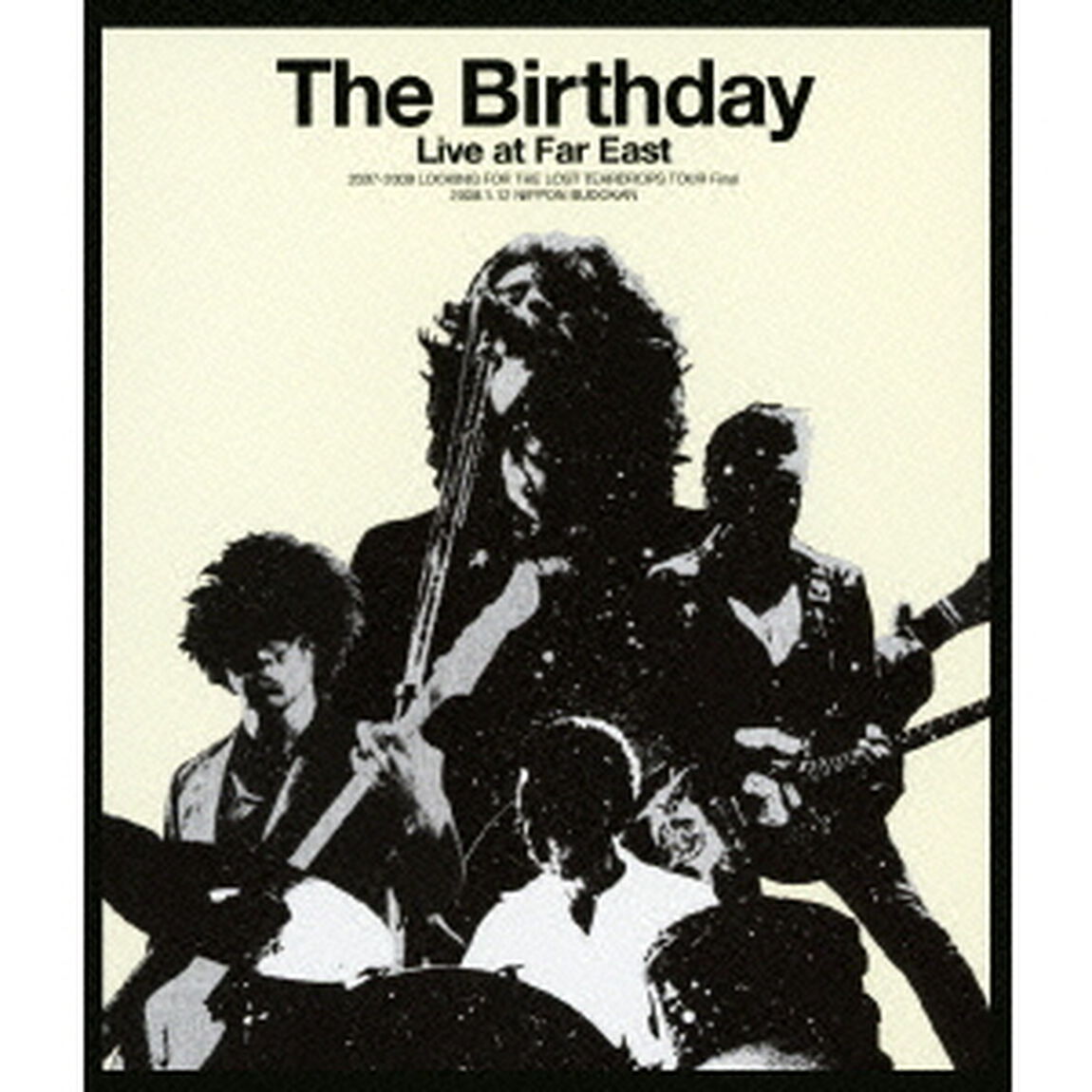 Live　at　Far　East　2007－2008　LOOKING　FOR　THE　LOST　TEARDROPS　TOUR　Final　2008．1．12　NIPPON　BUDOKAN（Ｂｌｕ－ｒａｙ　Ｄｉｓｃ）