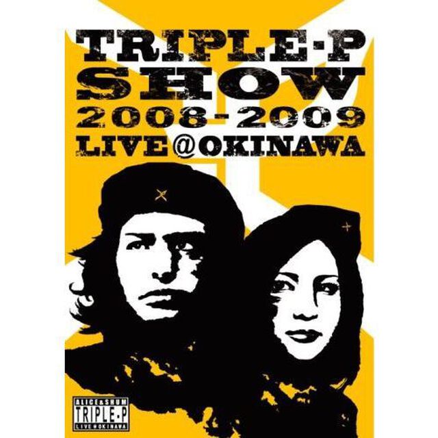 TRIPLE－P　SHOW　2008－2009　LIVE＠OKINAWA（ＤＶＤ）