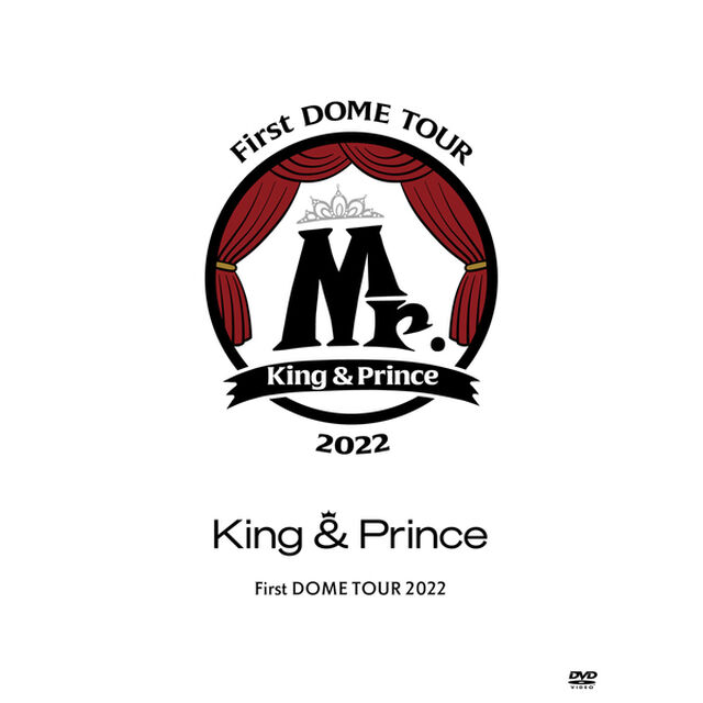 King & Prince／King & Prince First DOME TOUR 2022 〜Mr.〜 初回限定盤（ＤＶＤ）