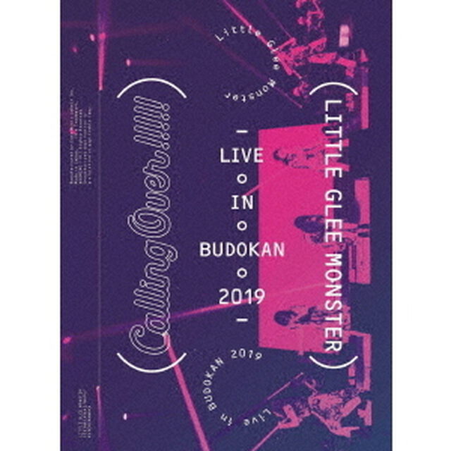 Little Glee Monster／Little Glee Monster Live in BUDOKAN 2019〜Calling Over!!!!! 初回生産限定盤（Ｂｌｕ－ｒａｙ Ｄｉｓｃ）（Ｂｌｕ－ｒａｙ　Ｄｉｓｃ）