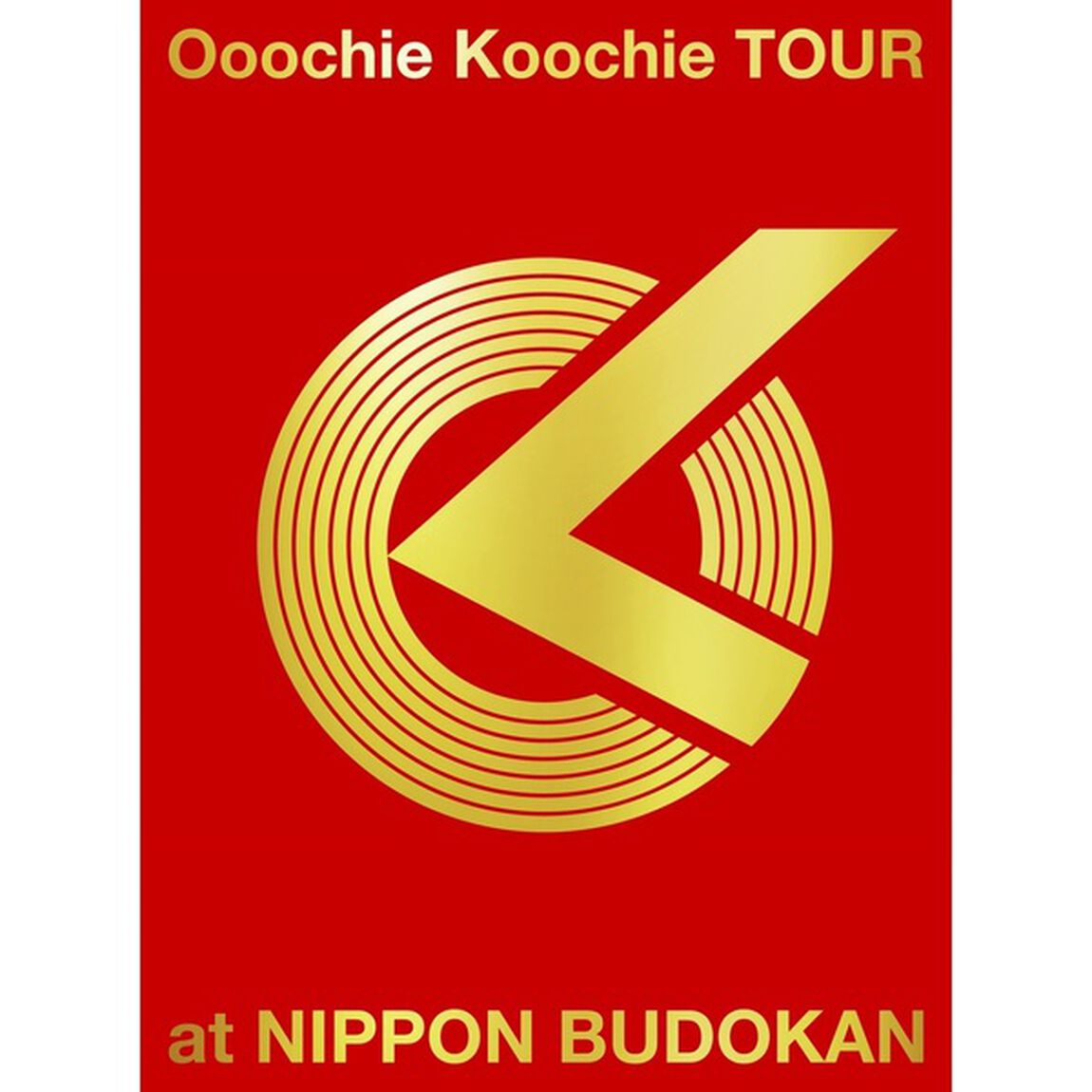 Ooochie Koochie／Ooochie Koochie TOUR at NIPPON BUDOKAN 初回生産限定盤 Blu-ray（セブンネット限定特典：オリジナルサコッシュ）（Ｂｌｕ－ｒａｙ　Ｄｉｓｃ）
