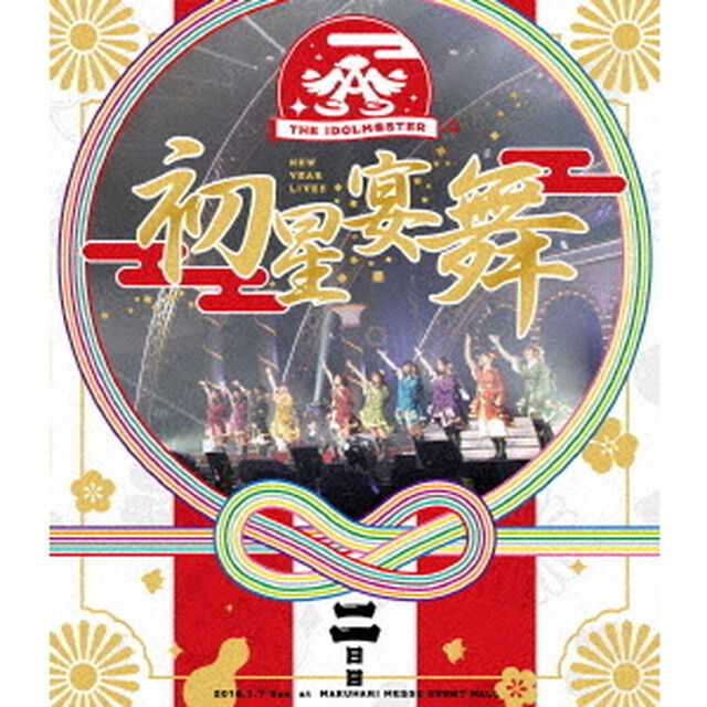 THE　IDOLM＠STER　ニューイヤーライブ！！　初星宴舞　LIVE　Blu－ray　二日目（Ｂｌｕ－ｒａｙ　Ｄｉｓｃ）