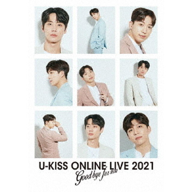 U－KISS　ONLINE　LIVE　2021　〜Goodbye　for　now〜（Ｂｌｕ－ｒａｙ　Ｄｉｓｃ）