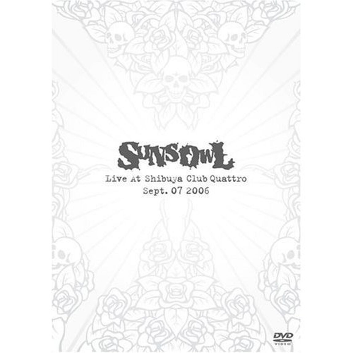 Live　At　Shibuya　Club　Quattro　Sept．07　2006（ＤＶＤ）