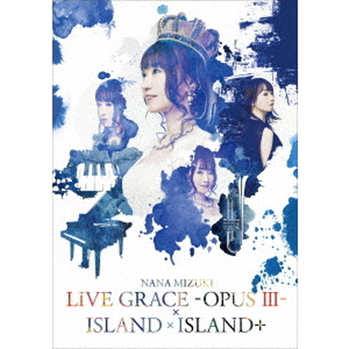 水樹奈々／NANA MIZUKI LIVE GRACE -OPUS III-&times;ISLAND&times;ISLAND+（ＤＶＤ）