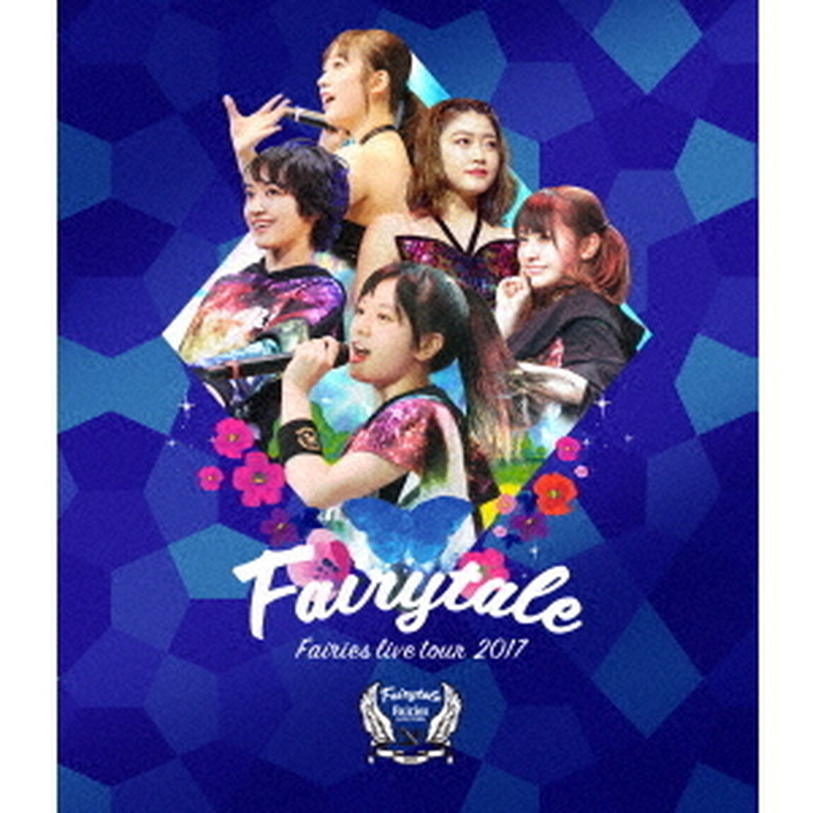 フェアリーズ／フェアリーズ LIVE TOUR 2017 -Fairytale-（Ｂｌｕ－ｒａｙ Ｄｉｓｃ）（Ｂｌｕ－ｒａｙ　Ｄｉｓｃ）