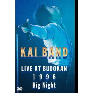 甲斐バンド／Big Night －KAI BAND LIVE AT BUDOKAN 1996－ - 通販