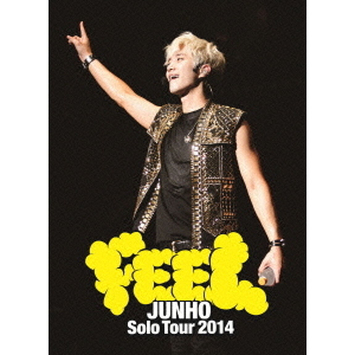 JUNHO　Solo　Tour　2014　&ldquo;FEEL&rdquo;（ＤＶＤ）