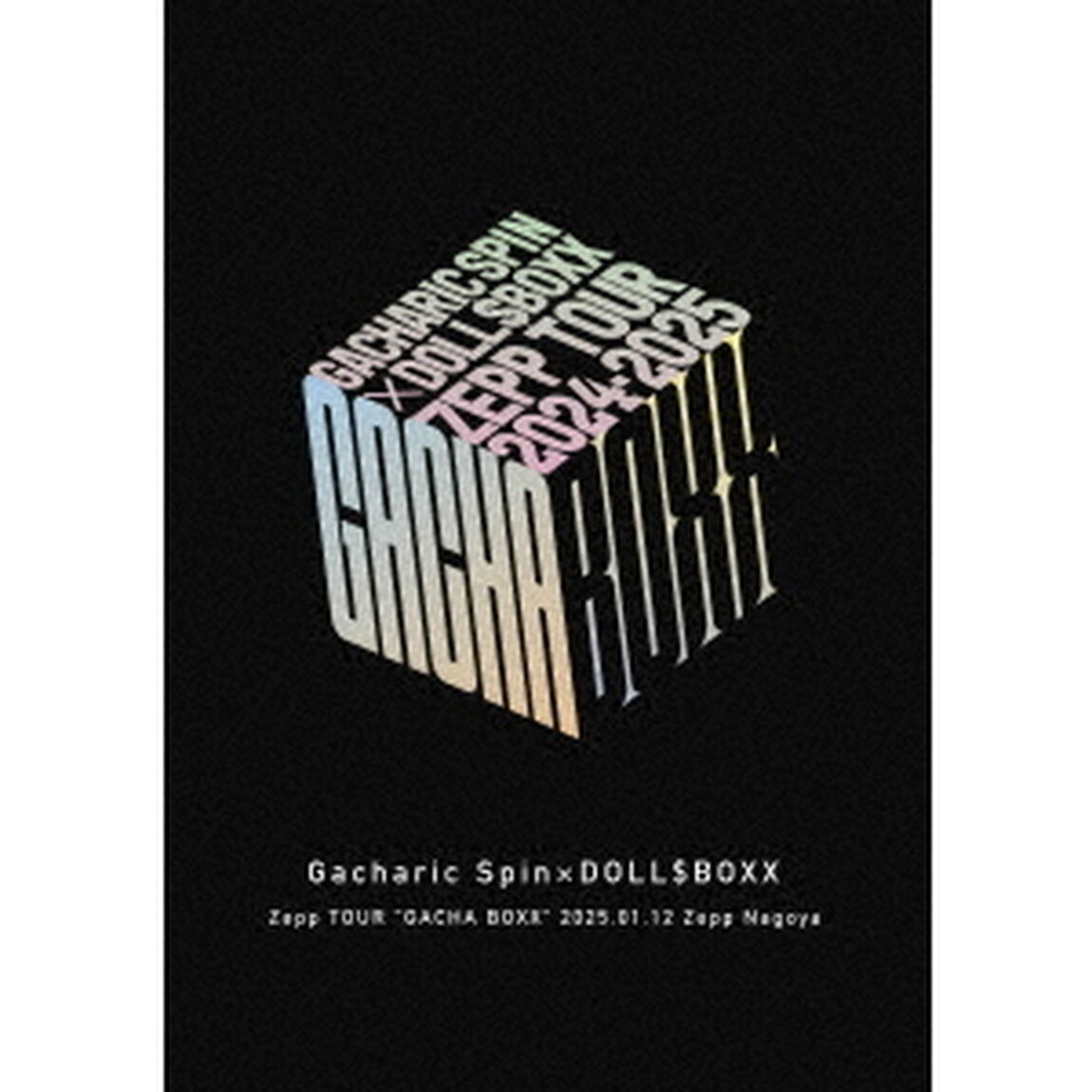 Zepp　TOUR　&ldquo;GACHA　BOXX&rdquo;　2025．01．12　Zepp　Nagoya（Ｂｌｕ－ｒａｙ　Ｄｉｓｃ）