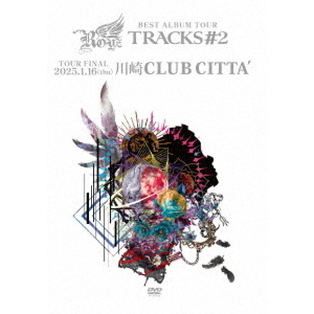 Royz　BEST　ALBUM　TOUR　「TRACKS　＃2」－TOUR　FINAL－　2025年1月16日川崎CLUB　CITTA&rsquo;（ＤＶＤ）