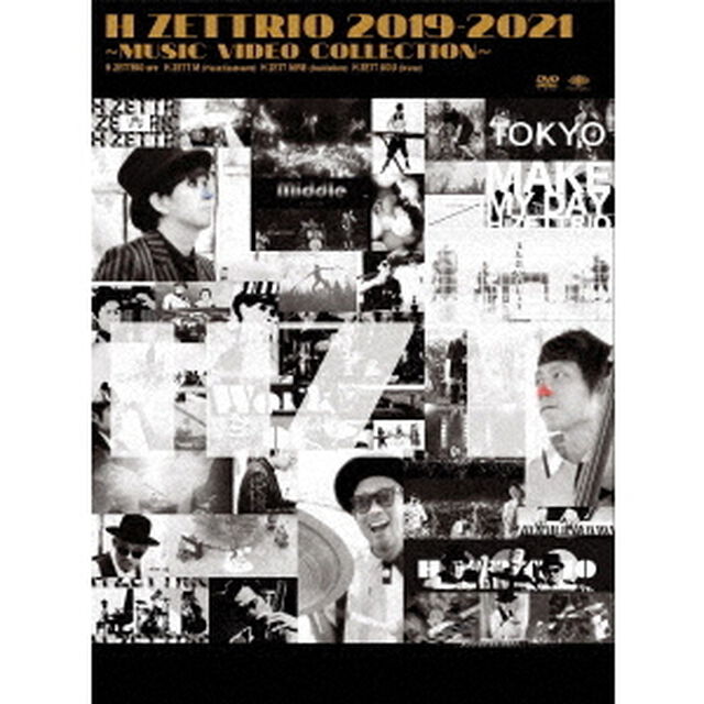 H　ZETTRIO　2019　－　2021　〜MUSIC　VIDEO　COLLECTION〜（ＤＶＤ）