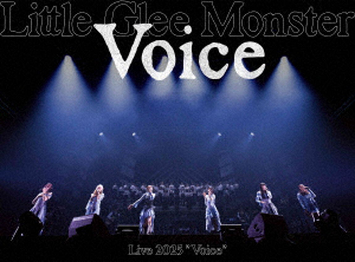 Little Glee Monster／Little Glee Monster Live 2025 &rdquo;Voice&rdquo;（特典なし）（ＤＶＤ）