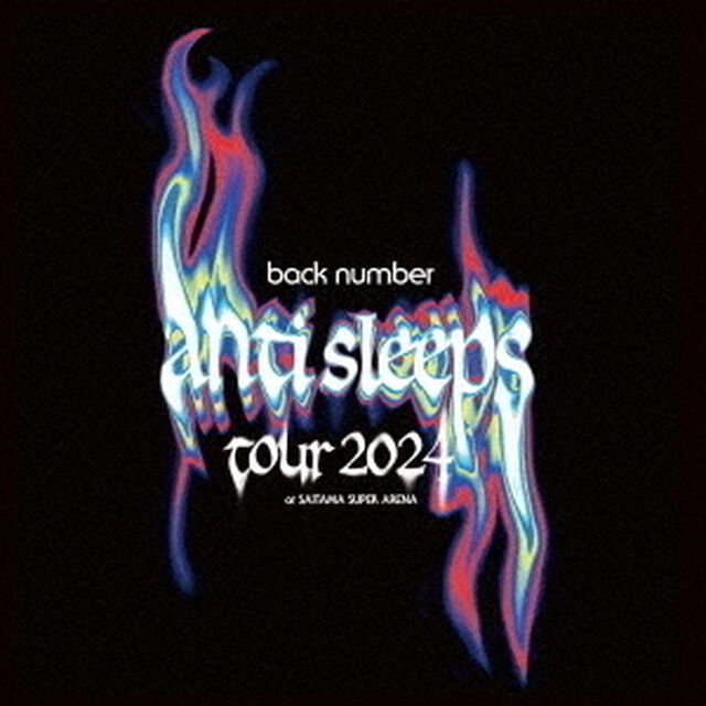 back number／back number &ldquo;anti sleeps tour 2024&rdquo; at SAITAMA SUPER ARENA Blu-ray 初回限定盤BOX（セブンネット限定特典なし）（Ｂｌｕ－ｒａｙ）（Ｂｌｕ－ｒａｙ　Ｄｉｓｃ）