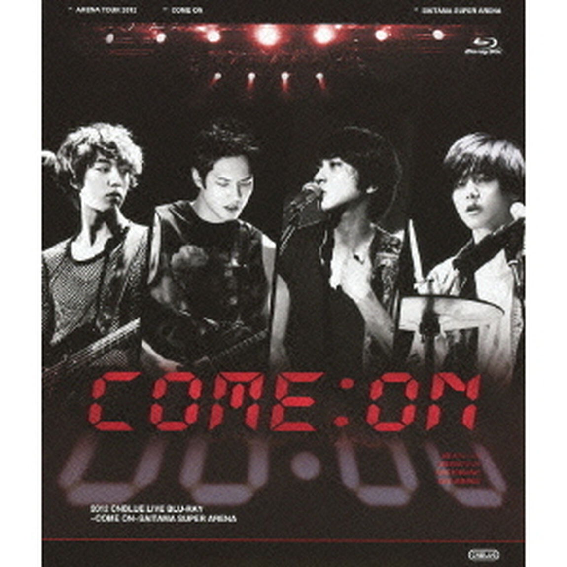 CNBLUE/Arena Tour 2012〜COME ON!!!〜@SAITAMA SUPER ARENA（Ｂｌｕ－ｒａｙ　Ｄｉｓｃ）
