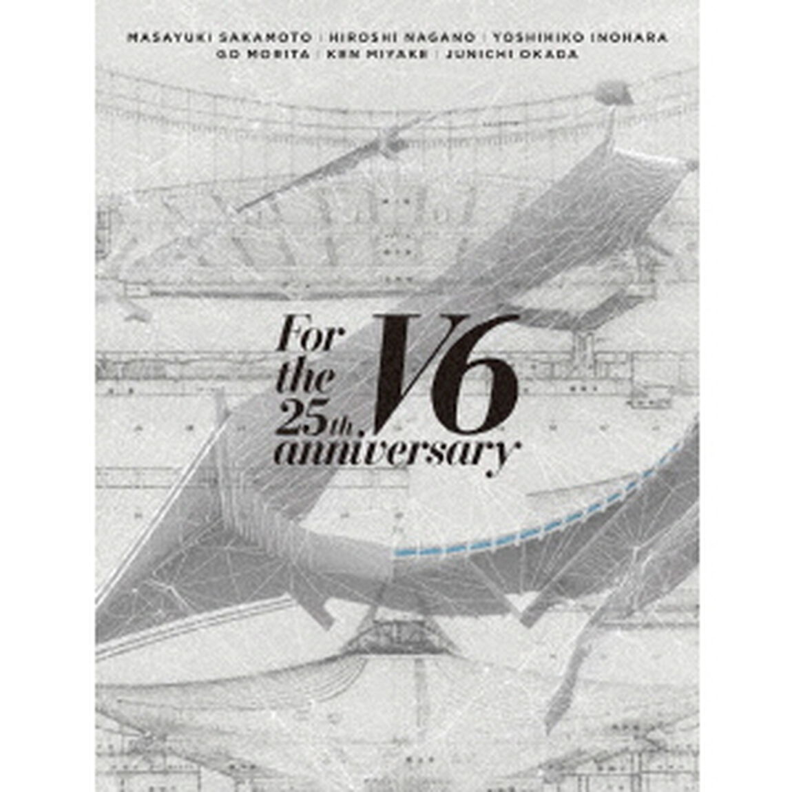 V6／For the 25th anniversary  Blu-ray 初回盤 A （Ｂｌｕ－ｒａｙ　Ｄｉｓｃ）