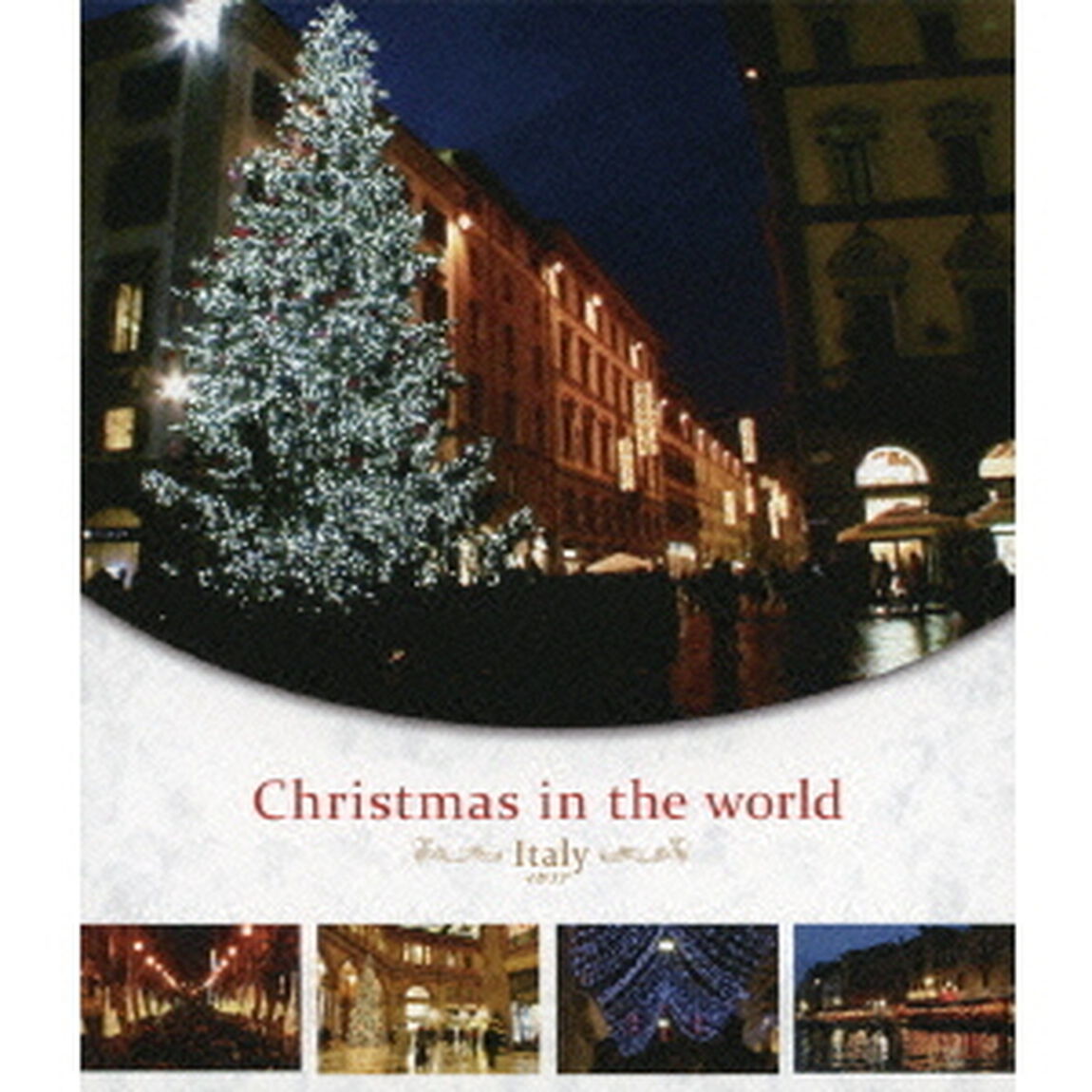 Christmas in the world イタリア編（Ｂｌｕ－ｒａｙ　Ｄｉｓｃ）