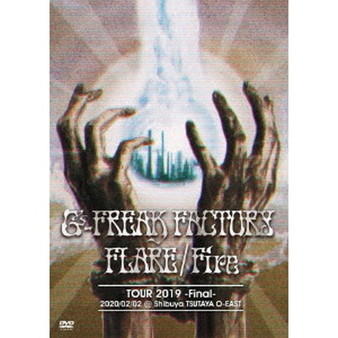 FLARE／Fire　TOUR　2019　－Final－　2020／02／02　Shibuya　TSUTAYA　O－EAST（ＤＶＤ）