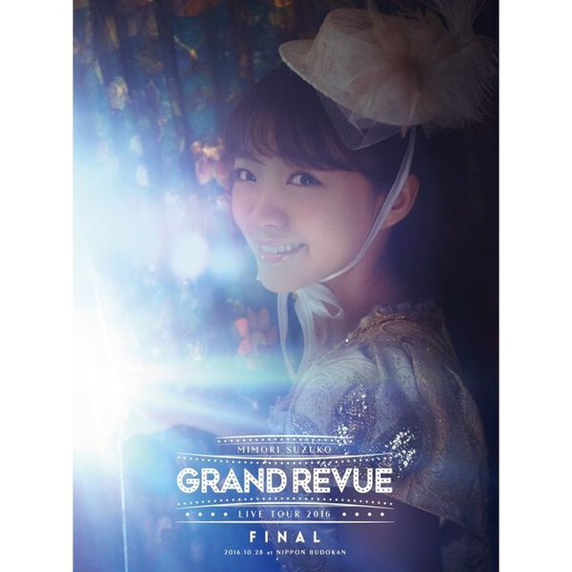 LIVE　TOUR　2016　GRAND　REVUE　FINAL　2016．10．28　at　NIPPON　BUDOKAN（Ｂｌｕ－ｒａｙ　Ｄｉｓｃ）