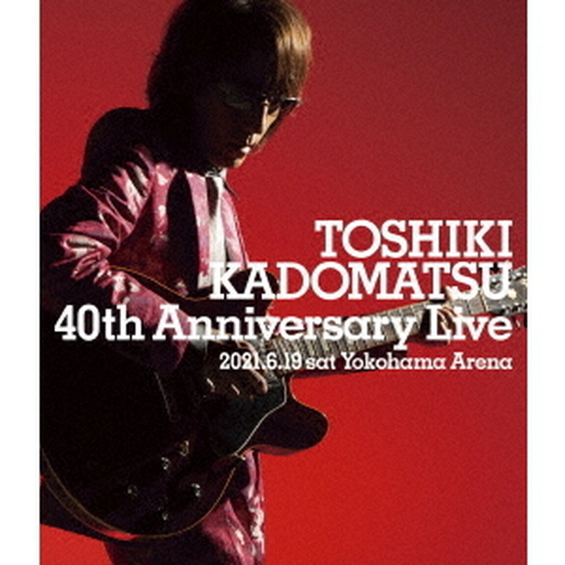 角松敏生／TOSHIKI KADOMATSU 40th Anniversary Live 通常盤（Ｂｌｕ－ｒａｙ　Ｄｉｓｃ）