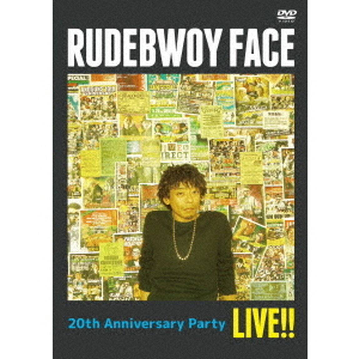 RUDEBWOY　FACE／20th　ANNIVERSARY　PARTY　LIVE！！（ＤＶＤ）