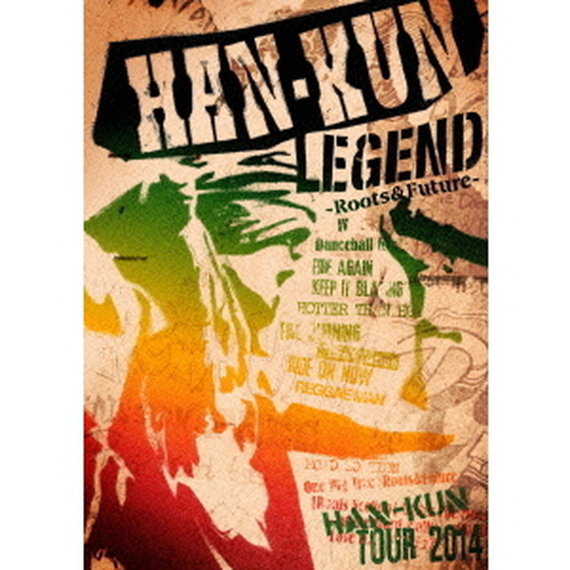 HAN－KUN　TOUR　2014　LEGEND　〜Roots＆Future〜（ＤＶＤ）