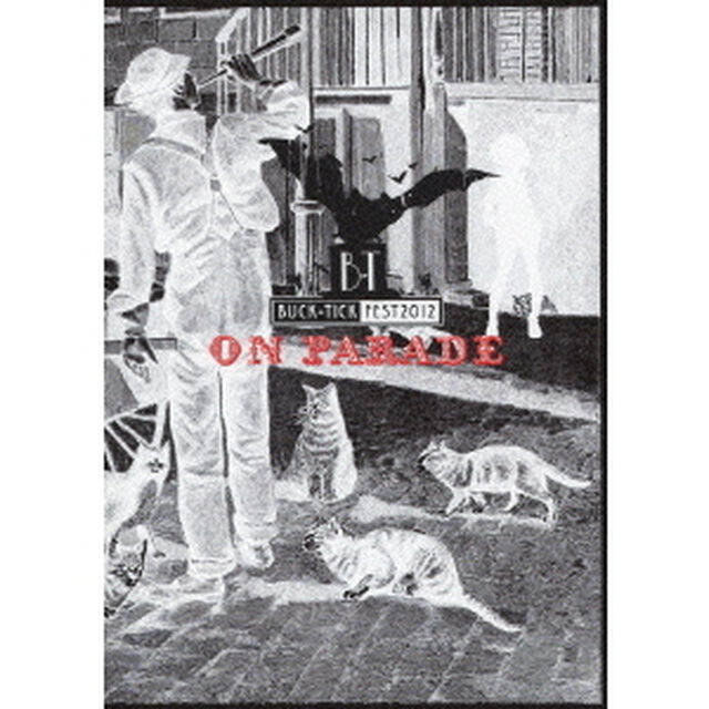 BUCK－TICK　FEST　2012　ON　PARADE（ＤＶＤ）