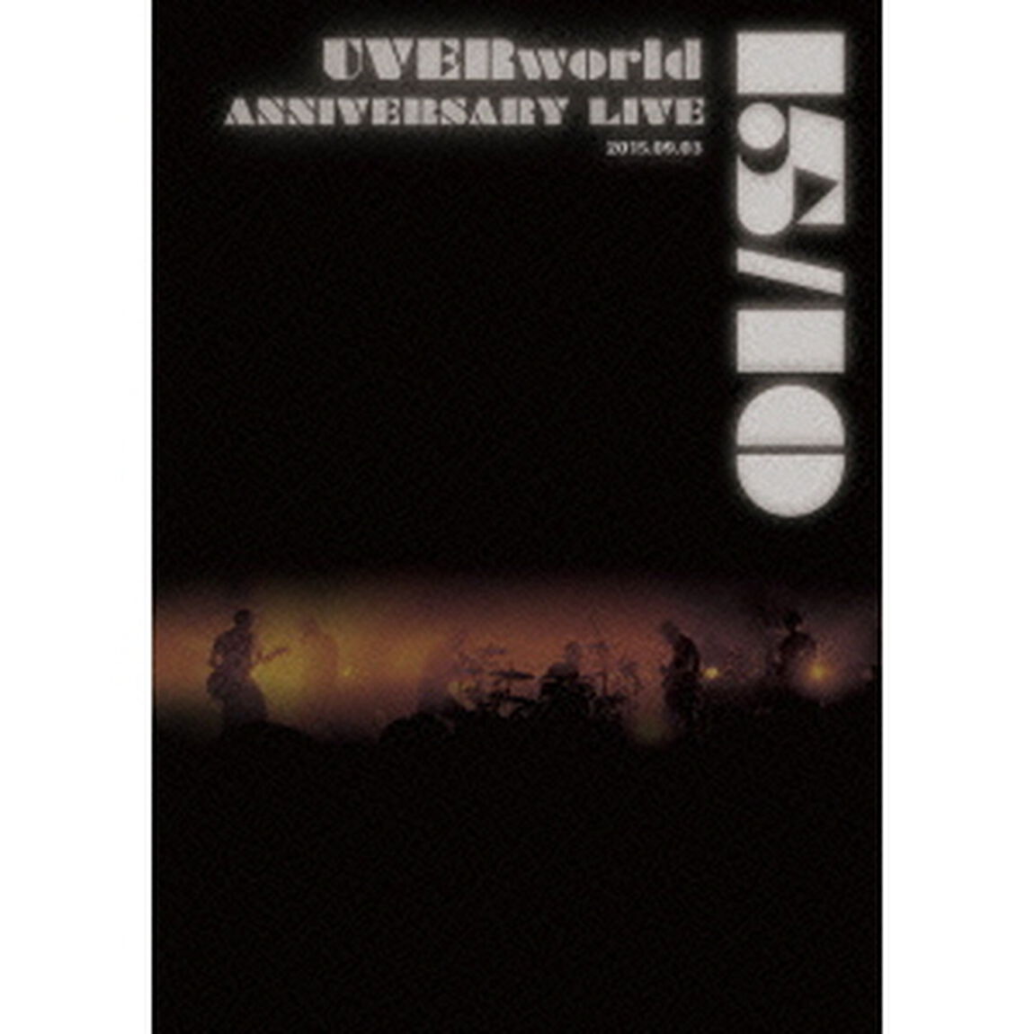 UVERworld　15＆10　Anniversary　Live　2015．09．03（Ｂｌｕ－ｒａｙ　Ｄｉｓｃ）