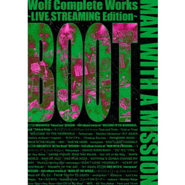 MAN WITH A MISSION／Wolf Complete Works 〜LIVE STREAMINGEdition〜 BOOT（ＤＶＤ）