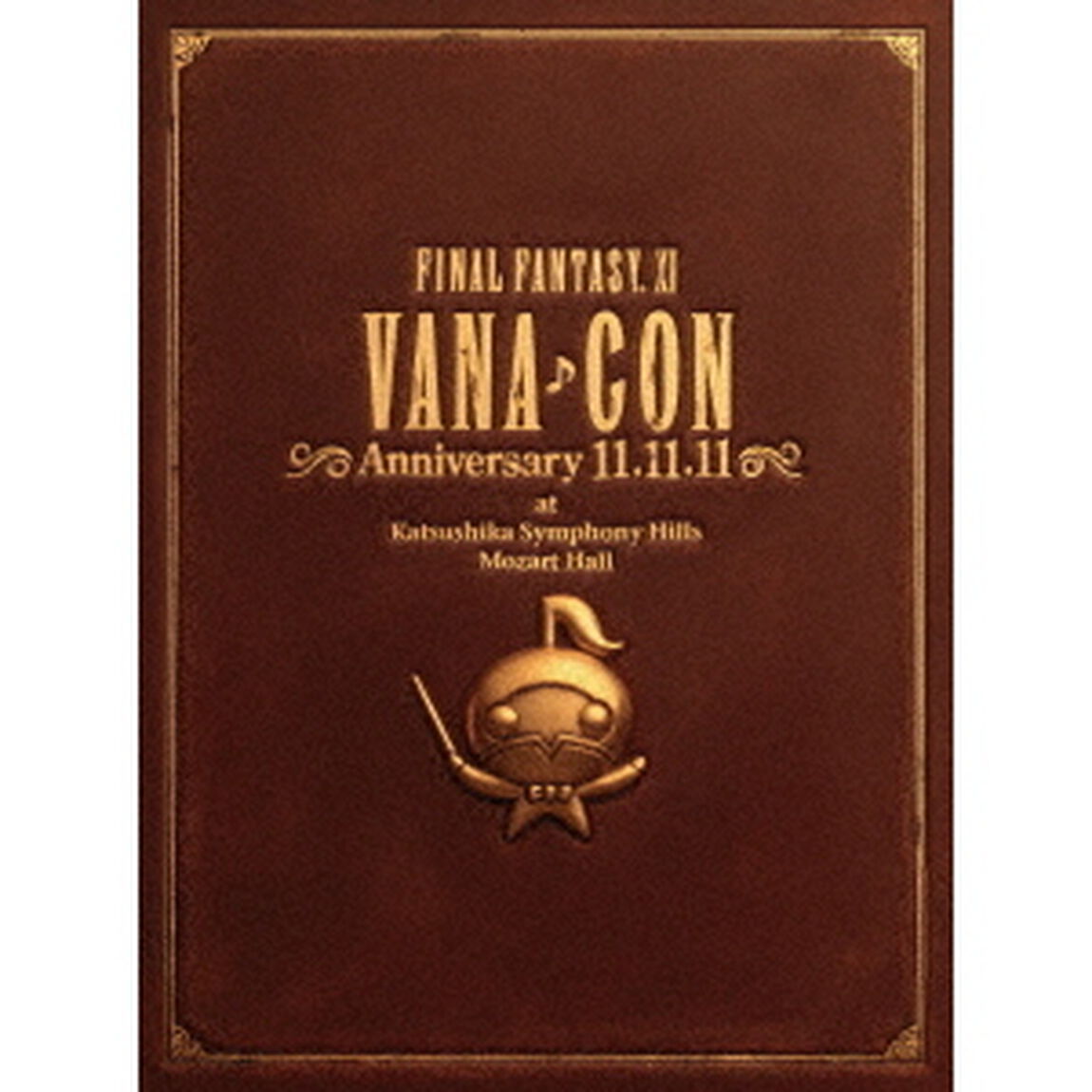 FINAL　FANTASY　ⅩⅠ　ヴァナ♪コン　Anniversary　11．11．11／オーケストラコンサートDVD（ＤＶＤ）